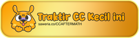 Traktir CC Kecil ini — saweria.co/CCAFTERMATH